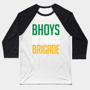 The Bhoys Of The Old Brigade Baseball T-Shirt